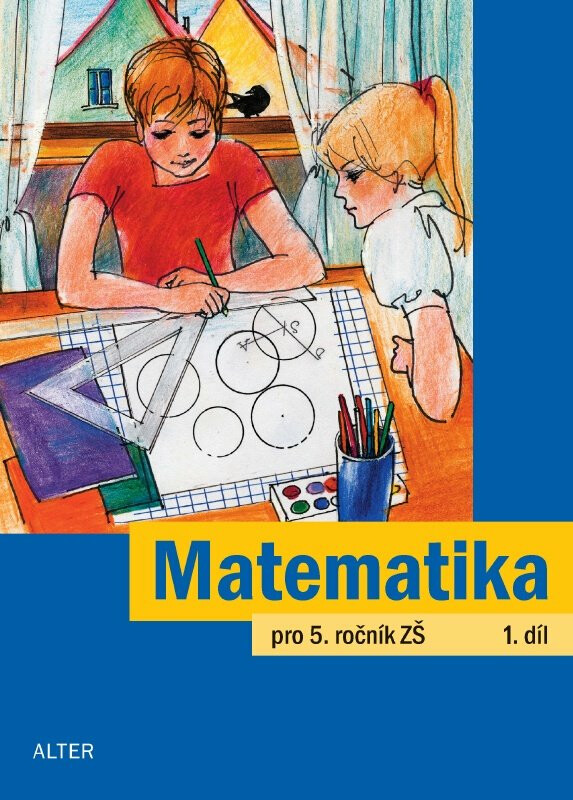 Matematika pro 5. ročník, 1. díl - Jaroslava Justová
