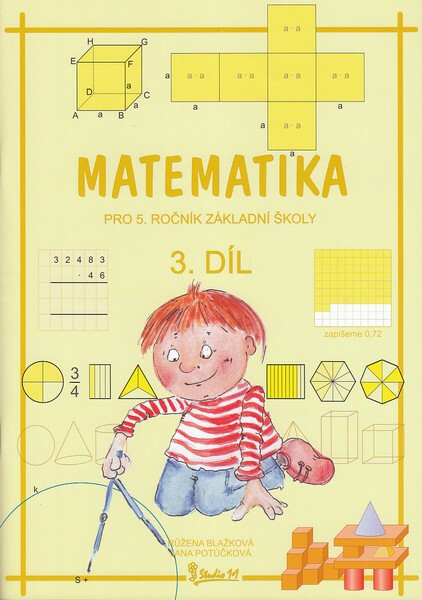 Matematika pro 5. ročník základní školy (3. díl) - Růžena Blažková, Jana Potůčková