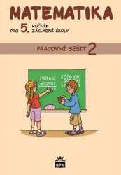Matematika pro 5. ročník základní školy (Pracovní sešit 2) - kniha z kategorie 2. stupeň