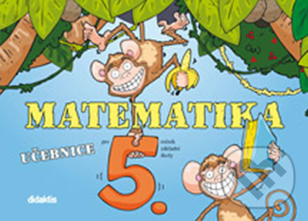 Matematika pro 5. ročník ZŠ (Učebnice)