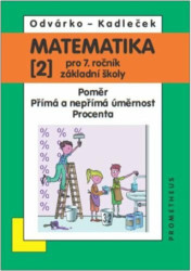 Matematika pro 7. ročník ZŠ, 2. díl – Poměr; přímá a nepřímá úměrnost; procenta