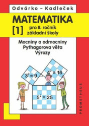 Matematika 1 pro 8. ročník základní školy (Mocniny a odmocniny, Pythagorova věta, výrazy) - kniha z kategorie Základní školy