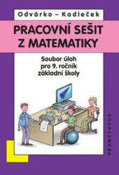 Pracovní sešit z matematiky (Soubur úloh pro 9. ročník základní školy) - kniha z kategorie 2. stupeň