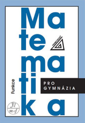 Matematika pro gymnázia - Funkce (kniha + CD)