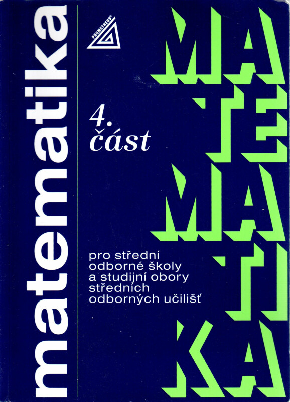 Matematika pro SOŠ a studijní obory SOU, 4. část - Oldřich Petránek