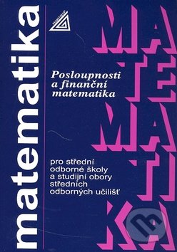 Matematika pro SOŠ a studijní obory SOU