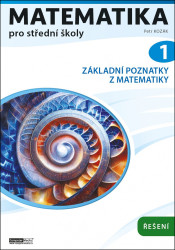 Matematika pro střední školy 1 (Řešení)
