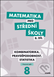 Matematika pro střední školy 8.díl Pracovní sešit