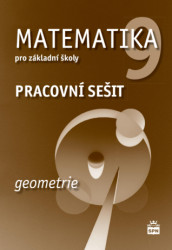 Matematika 9 pro základní školy Geometrie (Pracovní sešit) - kniha z kategorie 2. stupeň