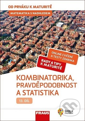 Matematika s nadhledem od prváku k maturitě 13
