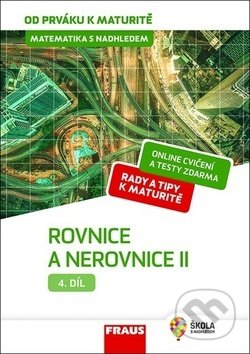 Matematika s nadhledem od prváku k maturitě 4