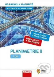 Matematika s nadhledem od prváku k maturitě 7. - Planimetrie II.
