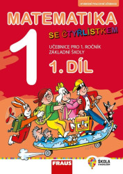 Matematika se Čtyřlístkem 1/1 pro ZŠ - Hybridní učebnice - Jitka Halasová, Marie Kozlová, Šárka Pěchoučková, Jana Tomšíková
