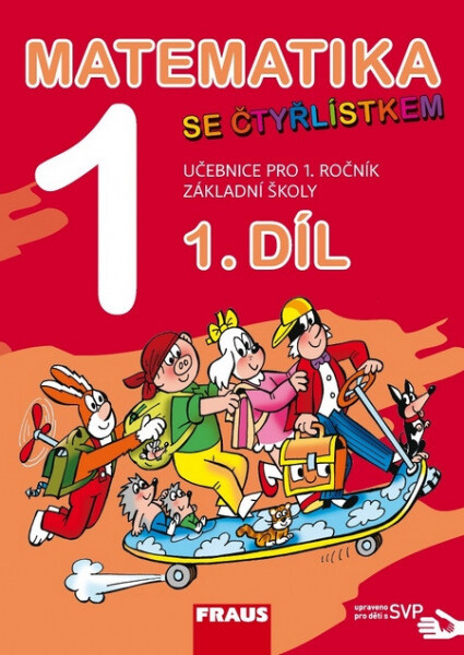 Matematika se Čtyřlístkem 1/1 pro ZŠ - Učebnice SVP (Defekt)