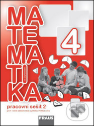 Matematika se čtyřlístkem 4/2.díl Pracovní sešit