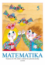 Matematika 5 (Numerace do 100, sčítání a odčítání bez přechodu desítky) - kniha z kategorie 2. stupeň