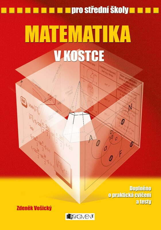 Matematika v kostce pro SŠ - Zdeněk Vošický