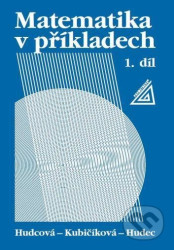Matematika v příkladech, 1. díl