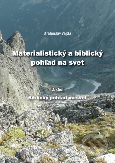 Materialistický a biblický pohľad na svet 2