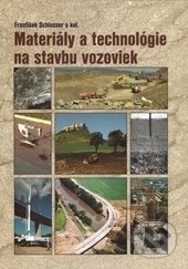 Materiály a technológie na stavbu vozoviek