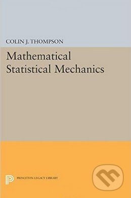 Mathematical Statistical Mechanics