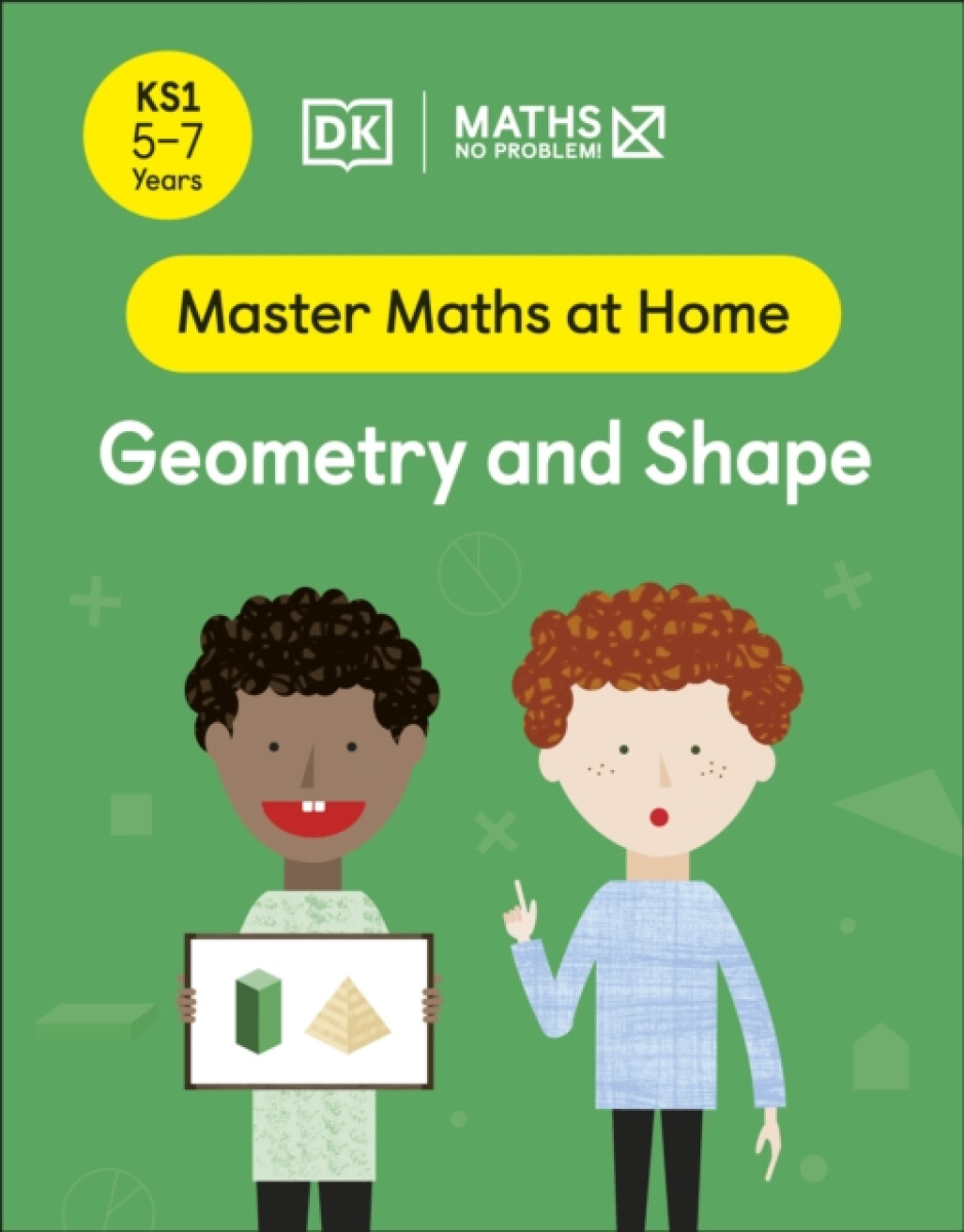 Maths â€” No Problem! Geometry and Shape, Ages 5-7 (Key Stage 1)