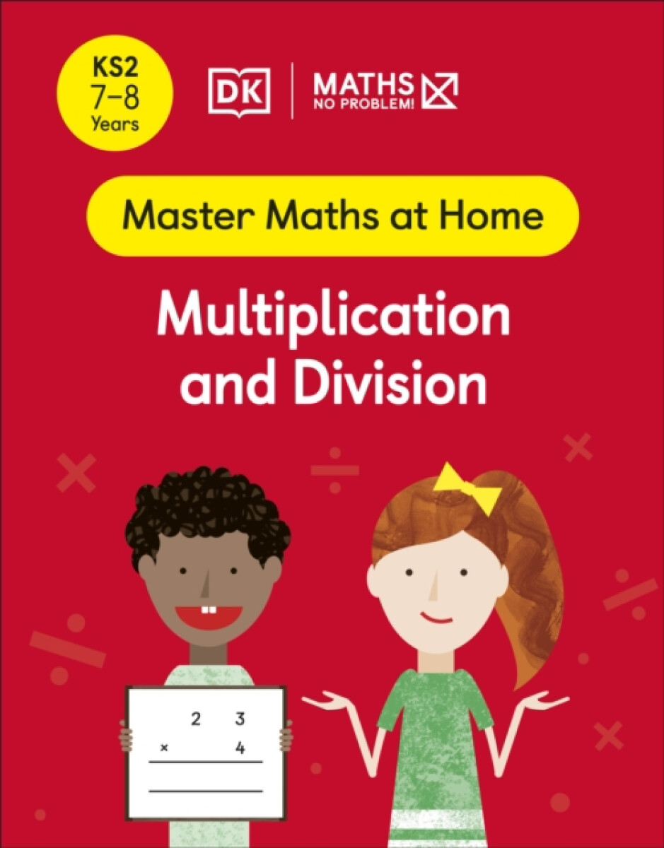 Maths â€” No Problem! Multiplication and Division, Ages 7-8 (Key Stage 2)