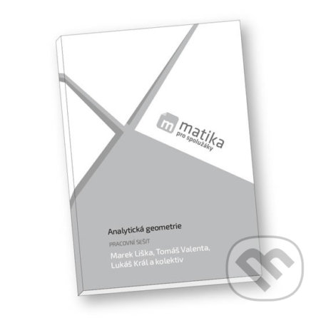 Matika pro spolužáky: Analytická geometrie (Pracovní sešit) - kniha z kategorie Střední školy