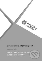 Matika pro spolužáky: Diferenciální a integrální počet - kniha z kategorie Gymnázia