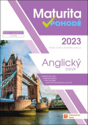 Maturita v pohodě 2023 Anglický jazyk
