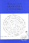 Maturitní otázky - gramatika a stylistika