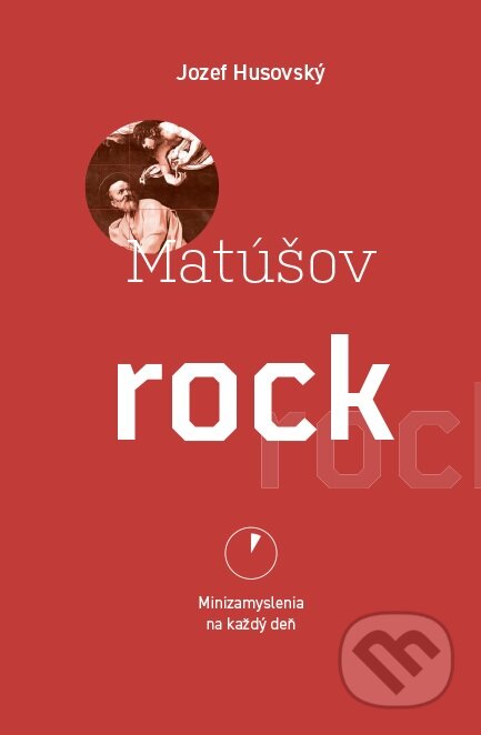 Matúšov rock (Minizamyslenia na každý deň)