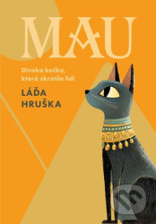 Mau (Divoká kočka, která zkrotila lidi)