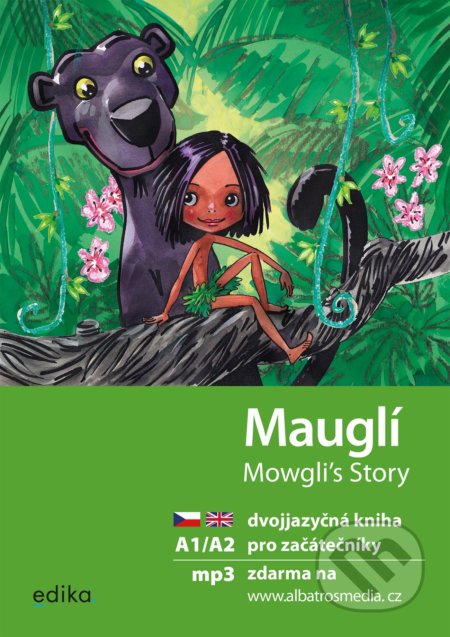 Mauglí (A1/A2 dvojjazyčná kniha pro začátečníky)
