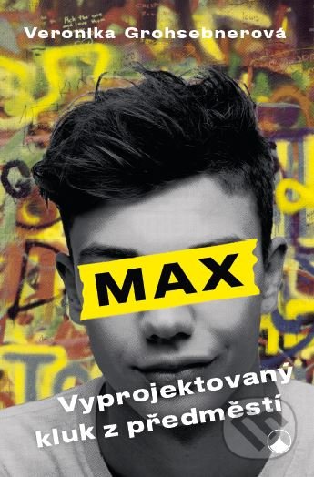 Max - Vyprojektovaný kluk z předměstí