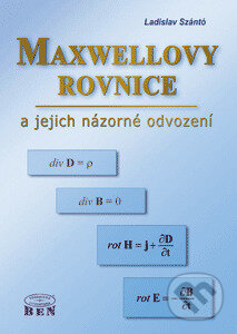 Maxwellovy rovnice (a jejich názorné odvození)