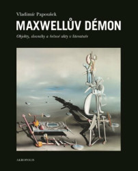 Maxwellův démon (Objekty, slovníky a řečové akty v literatuře) - kniha z kategorie Filozofie