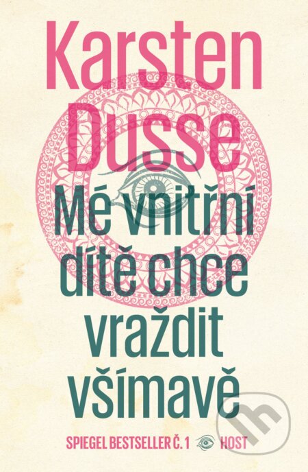 Mé vnitřní dítě chce vraždit všímavě