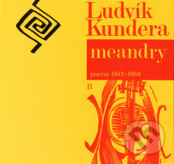 Meandry (poezie 1945-1969 II.)