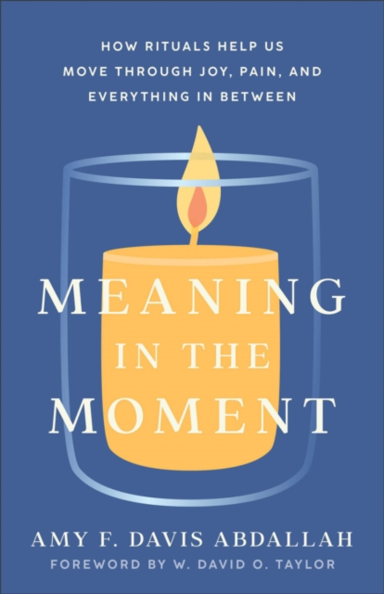 Meaning in the Moment â€“ How Rituals Help Us Move through Joy, Pain, and Everything in Between