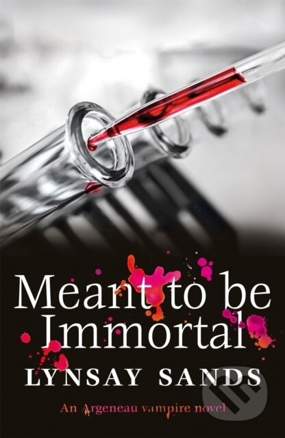 Meant to Be Immortal (Book Thirty-Two)