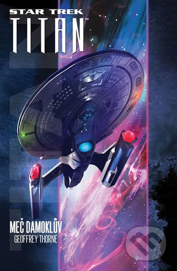 Meč Damoklův (Star Trek Titan 4)