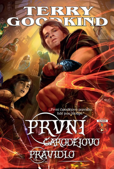 Meč pravdy 01 - První čarodějovo pravidlo - Terry Goodkind