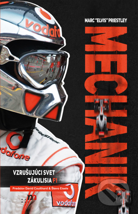 Mechanik (Vzrušujúci svet zákulisia F1)