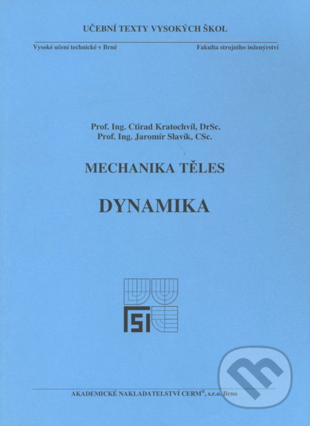 Mechanika těles - Dynamika