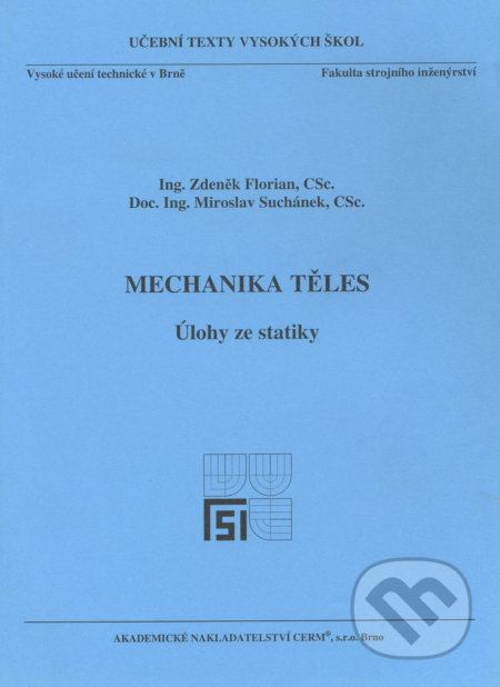 Mechanika těles - Úlohy ze statiky