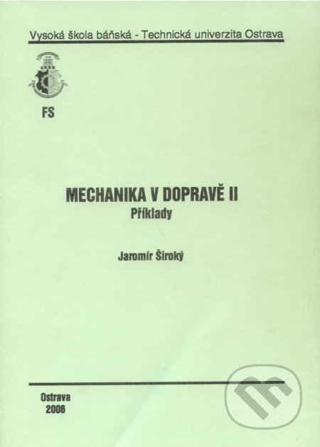 Mechanika v dopravě II.