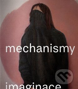 Mechanismy imaginace