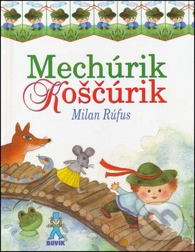 Mechúrik Koščúrik