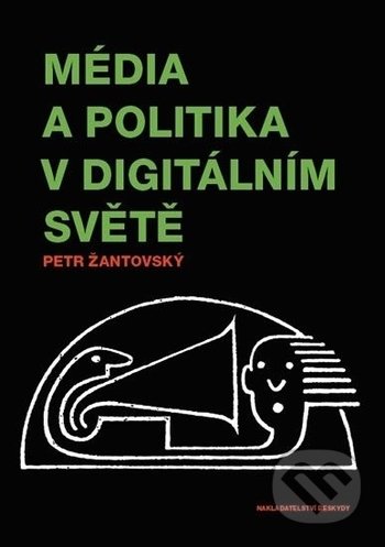 Média a politika v digitálním světě